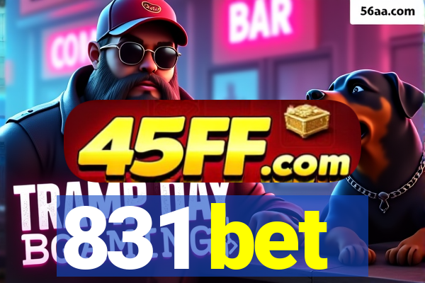 831 bet